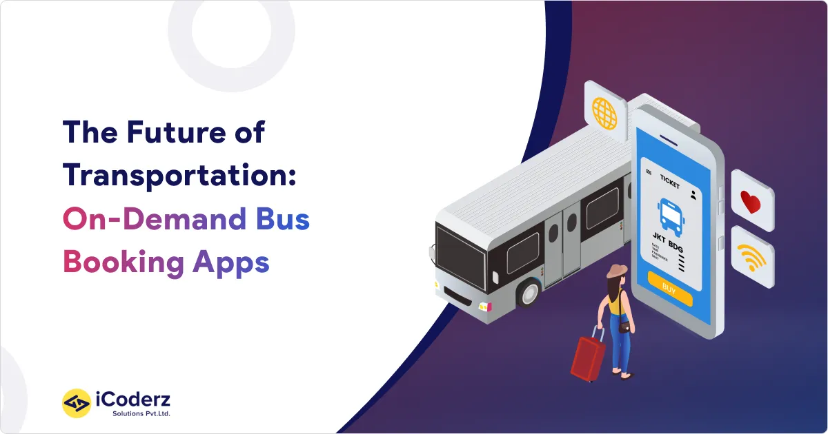 The Future of Transportation- On-Demand Bus Booking Apps