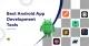 Android app development tools