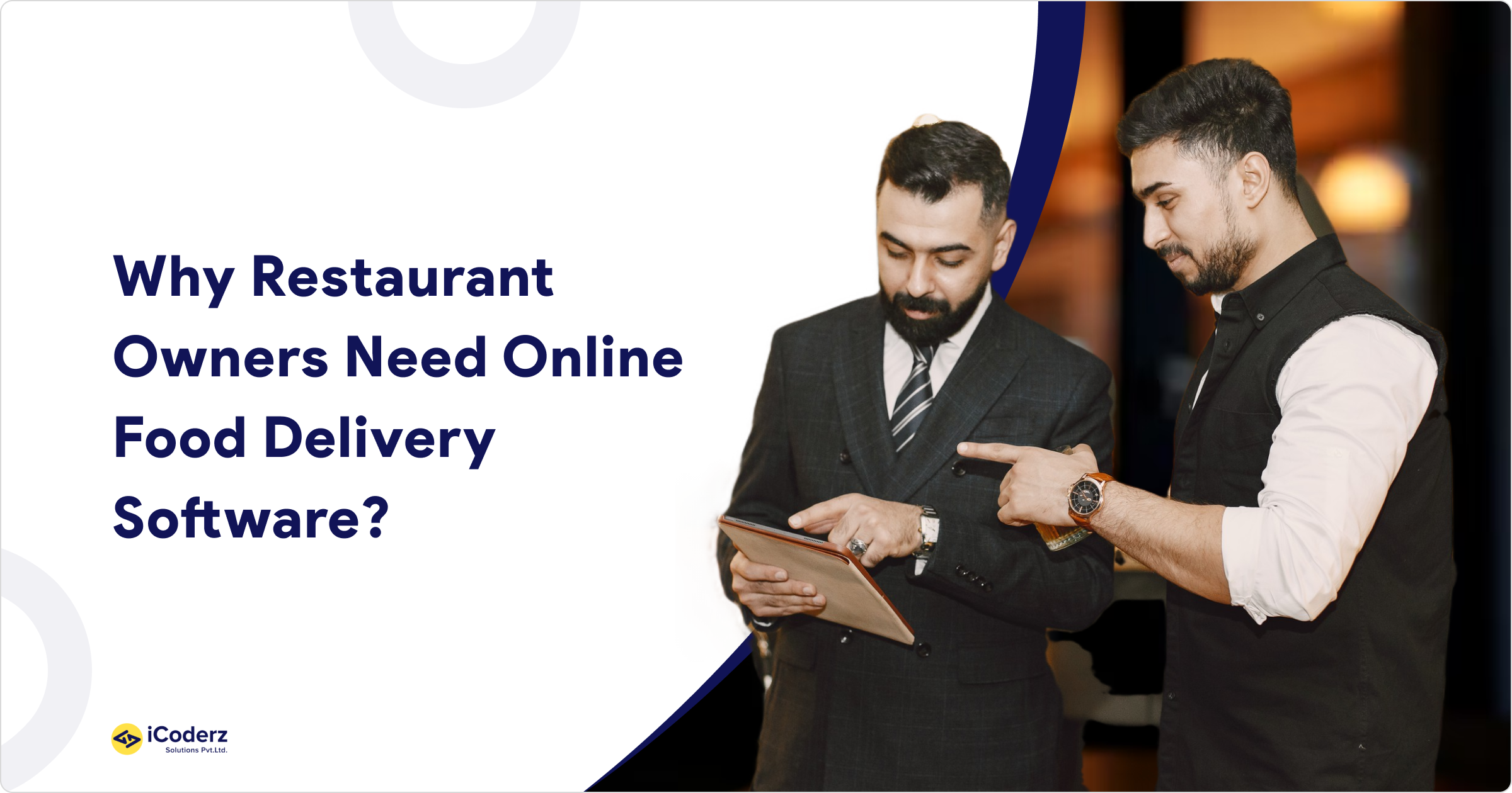 Why Restaurant Owners Need Online Food Delivery Software