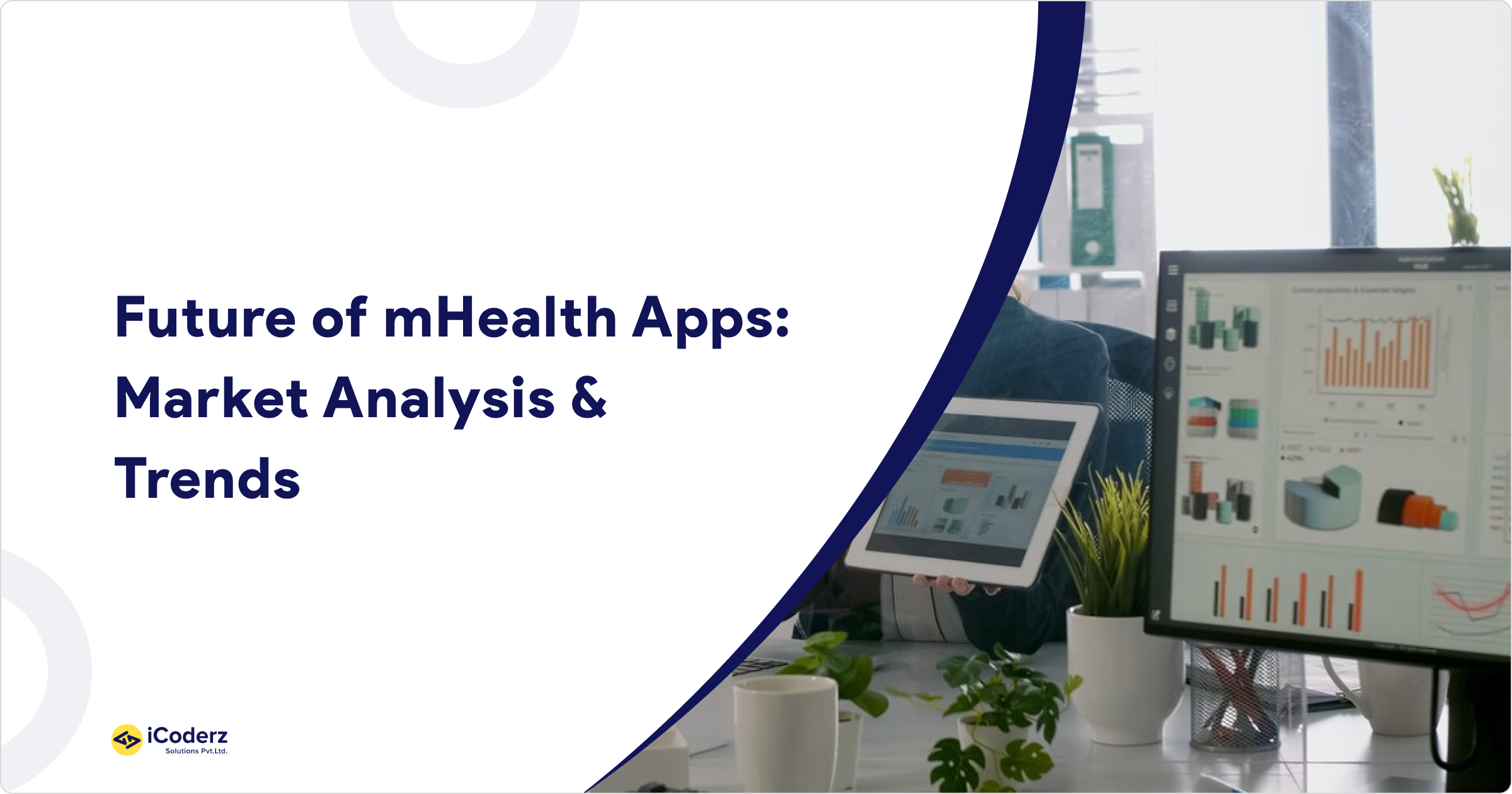 Future of mHealth Apps: Market Analysis & Trends