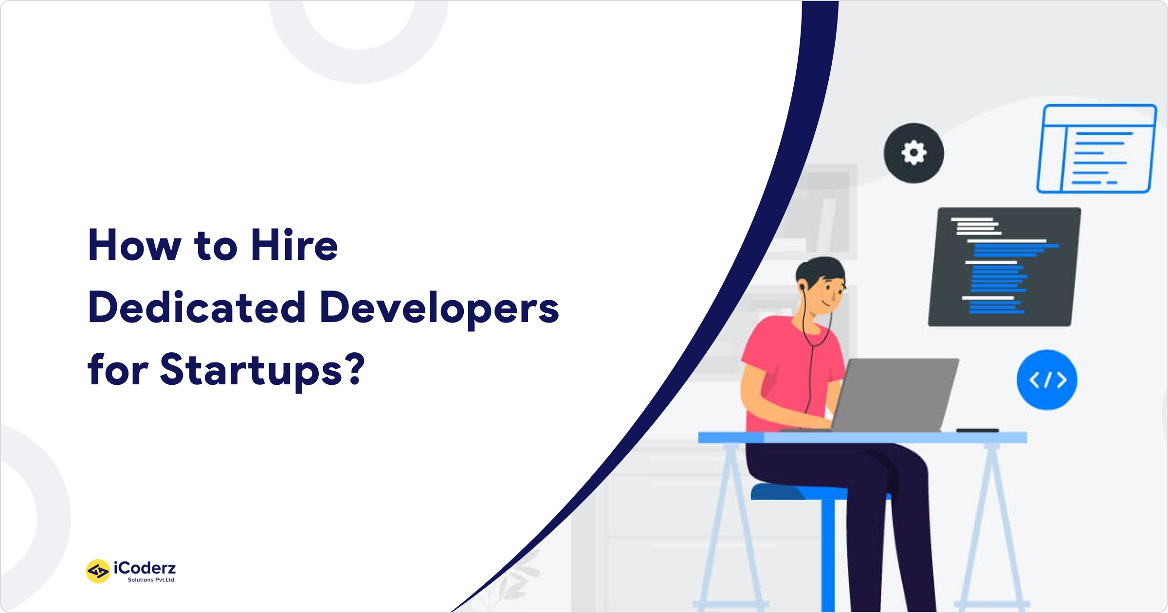 How to Hire Dedicated Web Developers for a Startups?