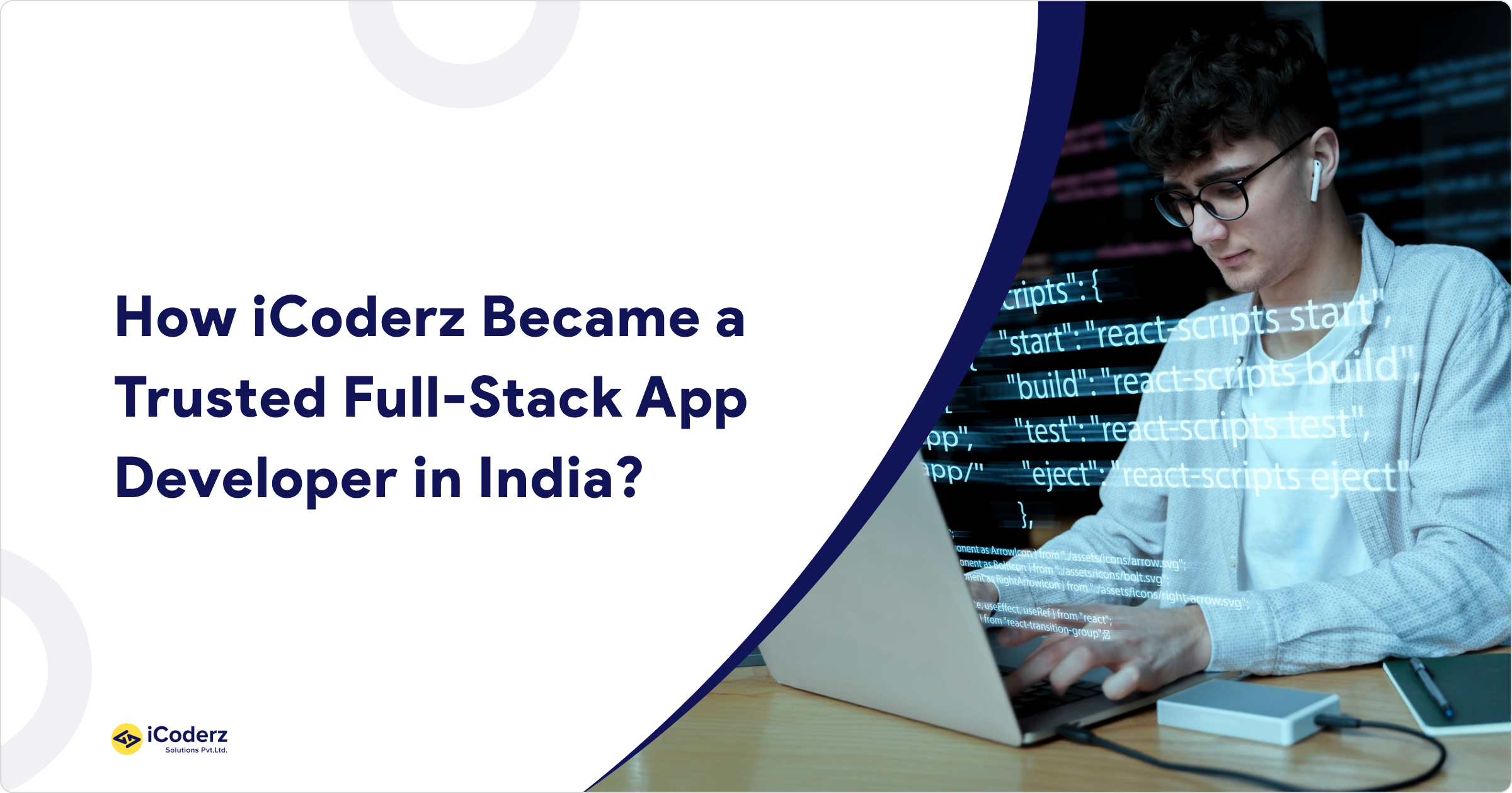 How iCoderz Became a Trusted Full-Stack App Developer in India?