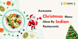Awesome Christmas Menu Ideas by Indian Restaurants | iCoderz Solutions