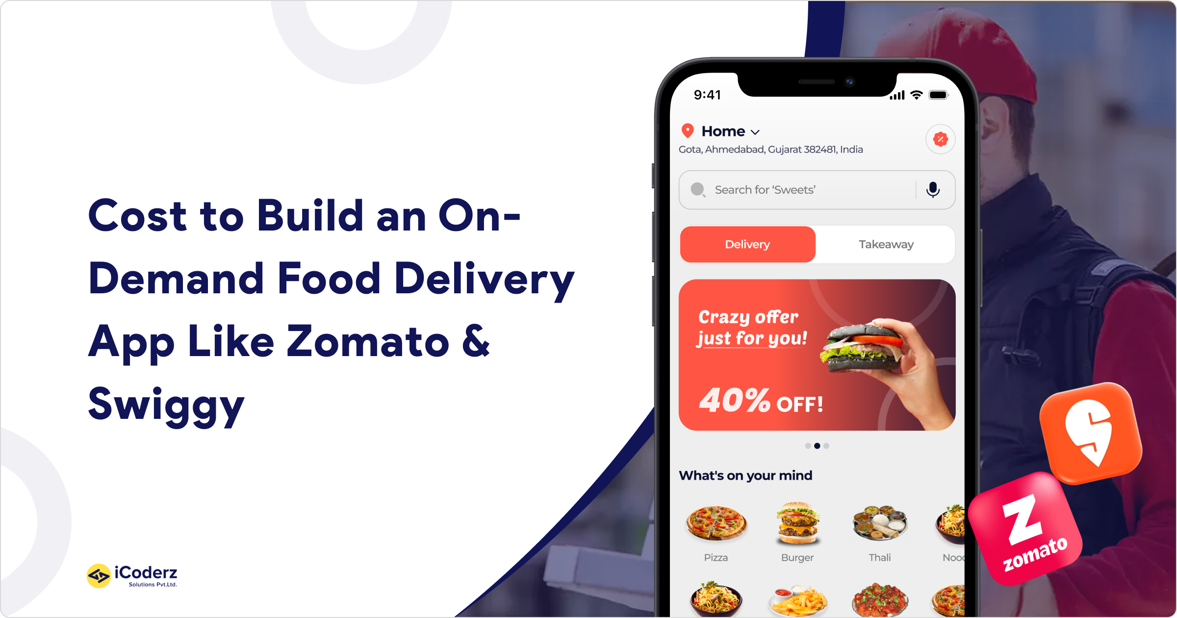 Cost to Build an On-Demand Food Delivery App Like Zomato & Swiggy