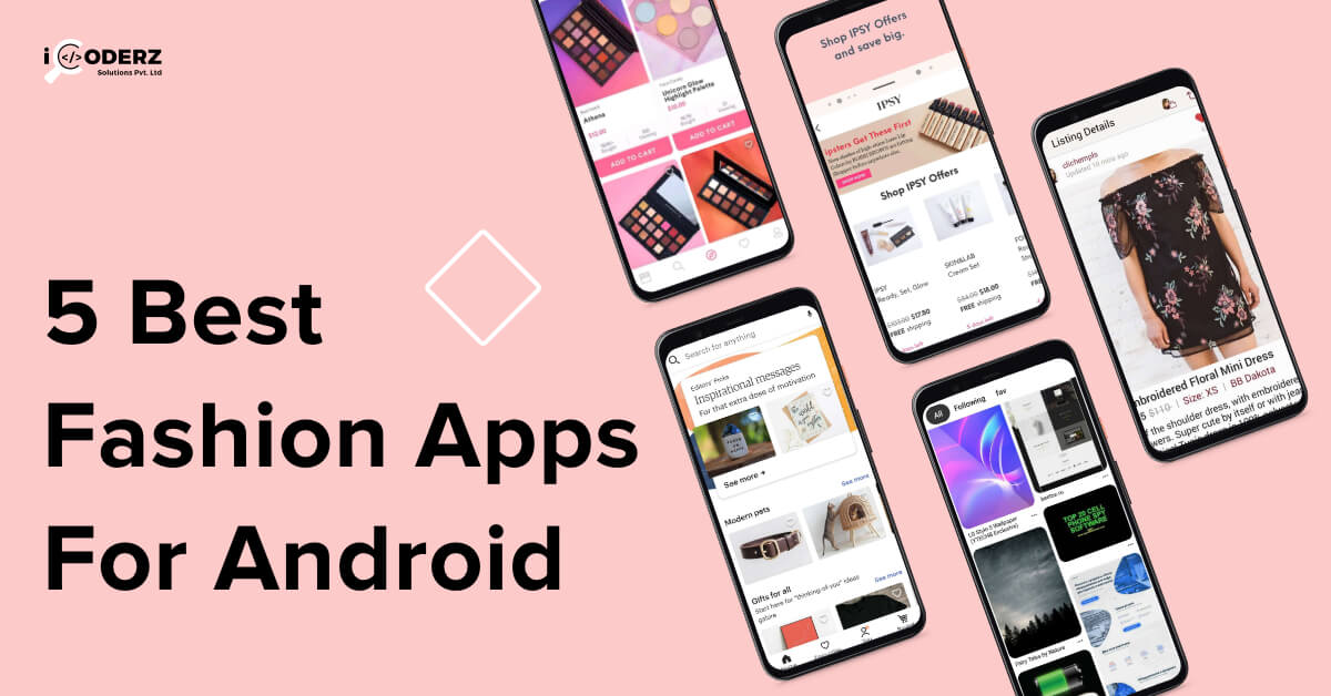 5 Best Fashion Apps For Android