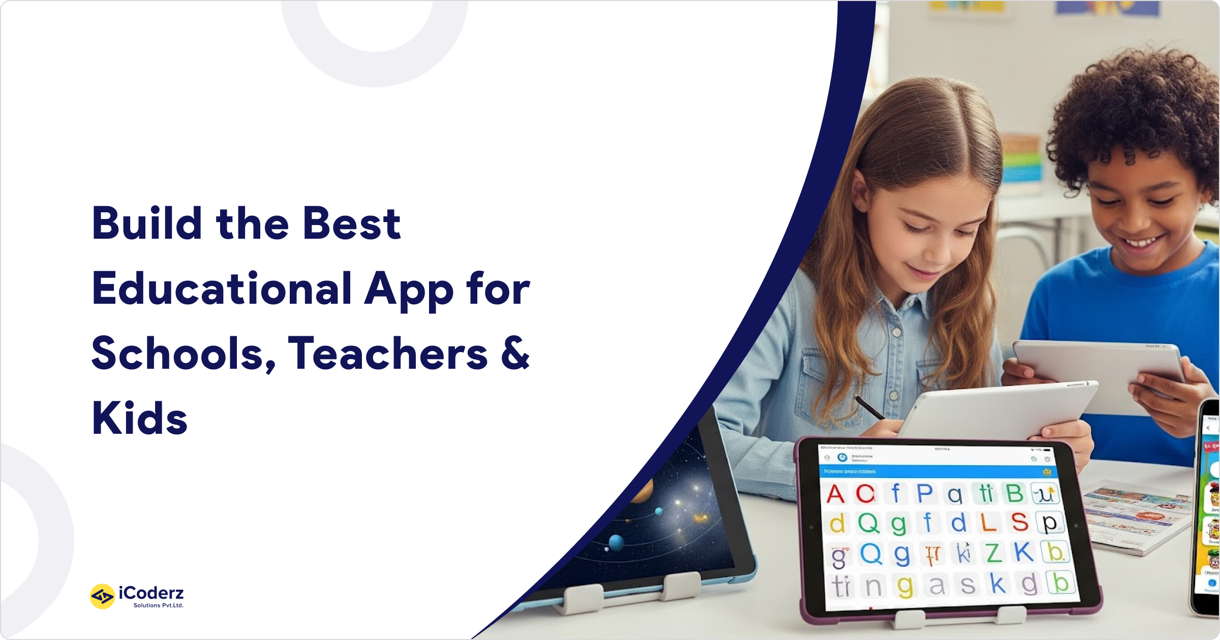 Build the Best Educational App for Schools, Teachers & Kids