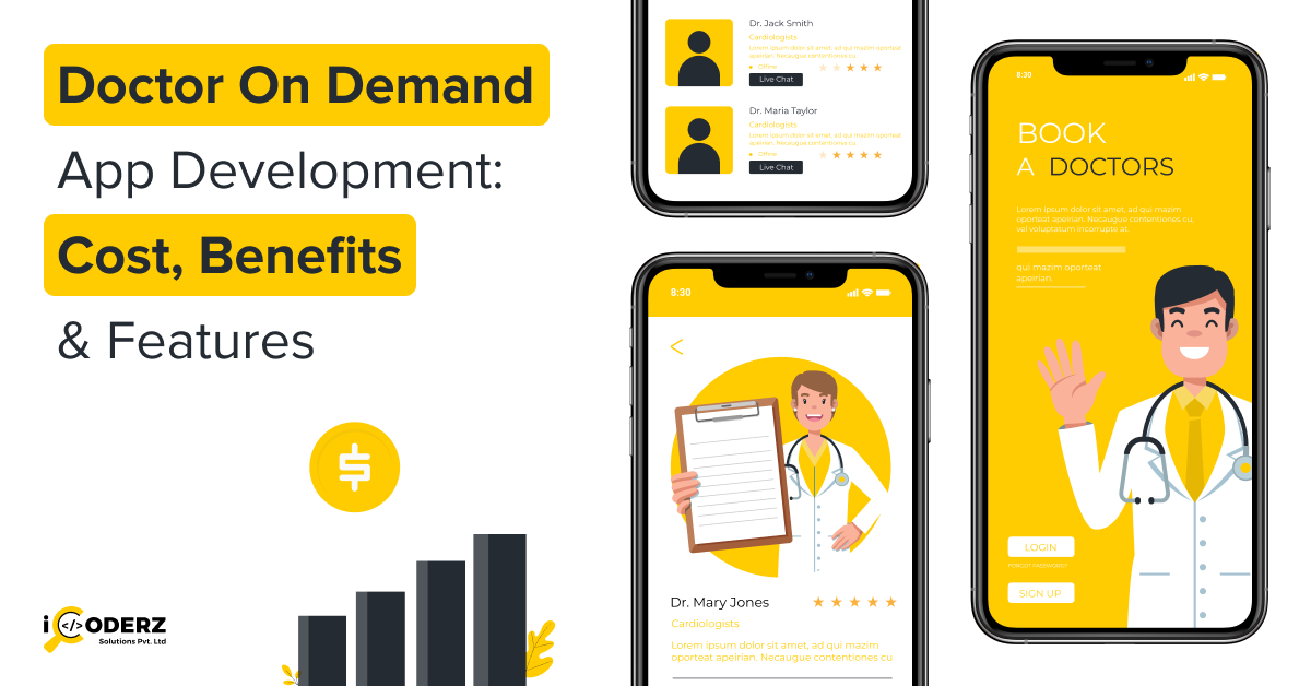 Doctor On demand Apps: Essential Features and Cost of Development