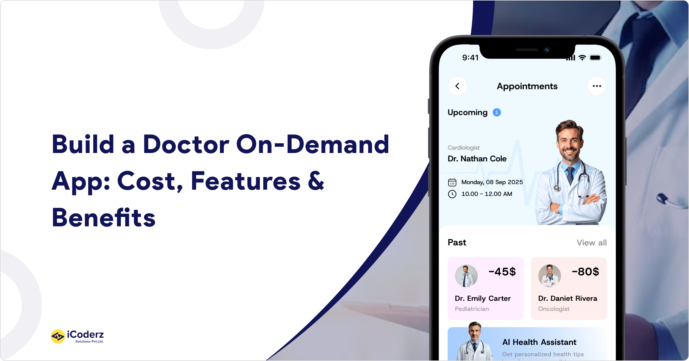 Build a Doctor On-Demand App: Cost, Features & Benefits