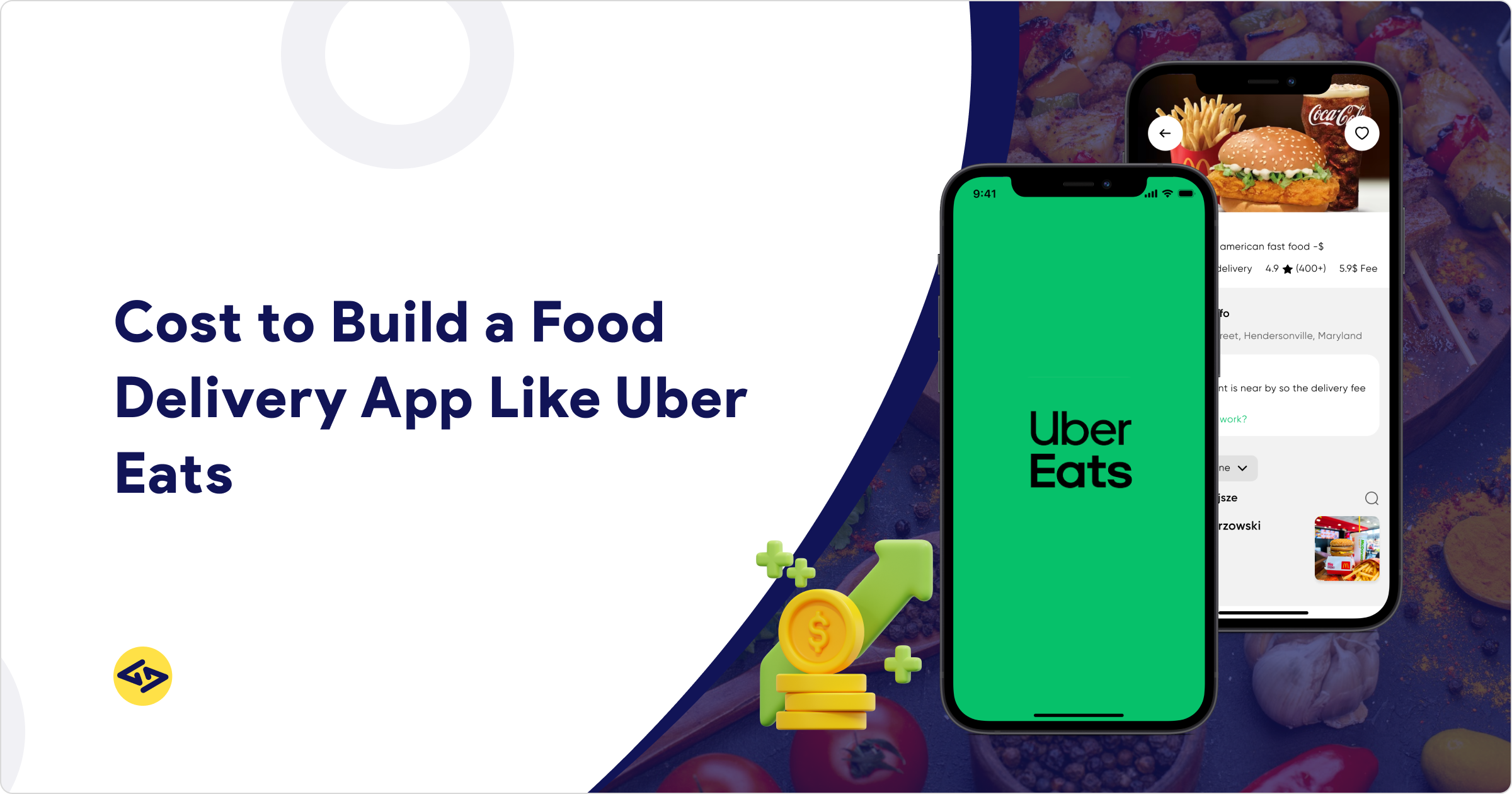 Cost to Build a Food Delivery App Like Uber Eats