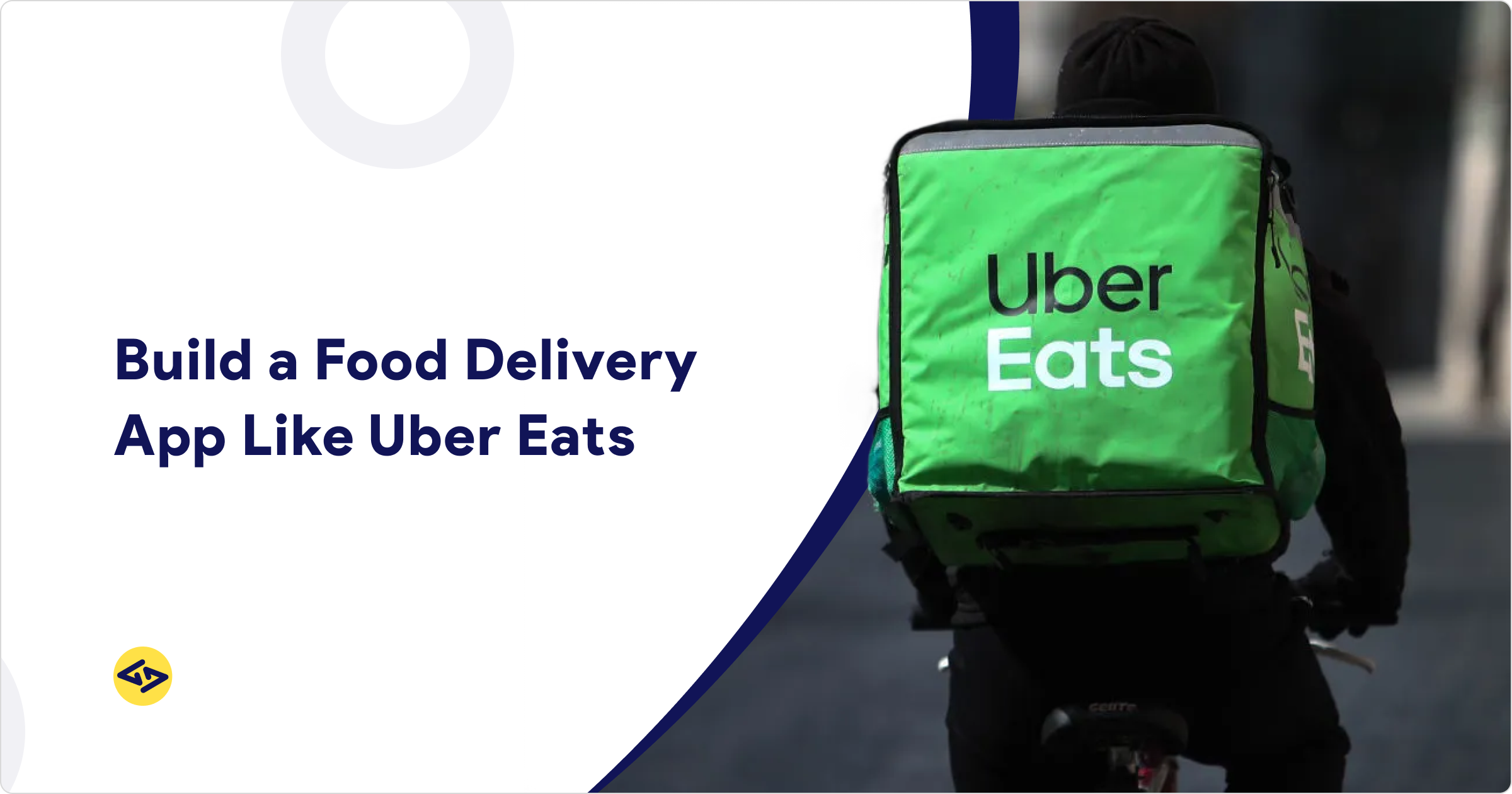 Build a Food Delivery App Like Uber Eats