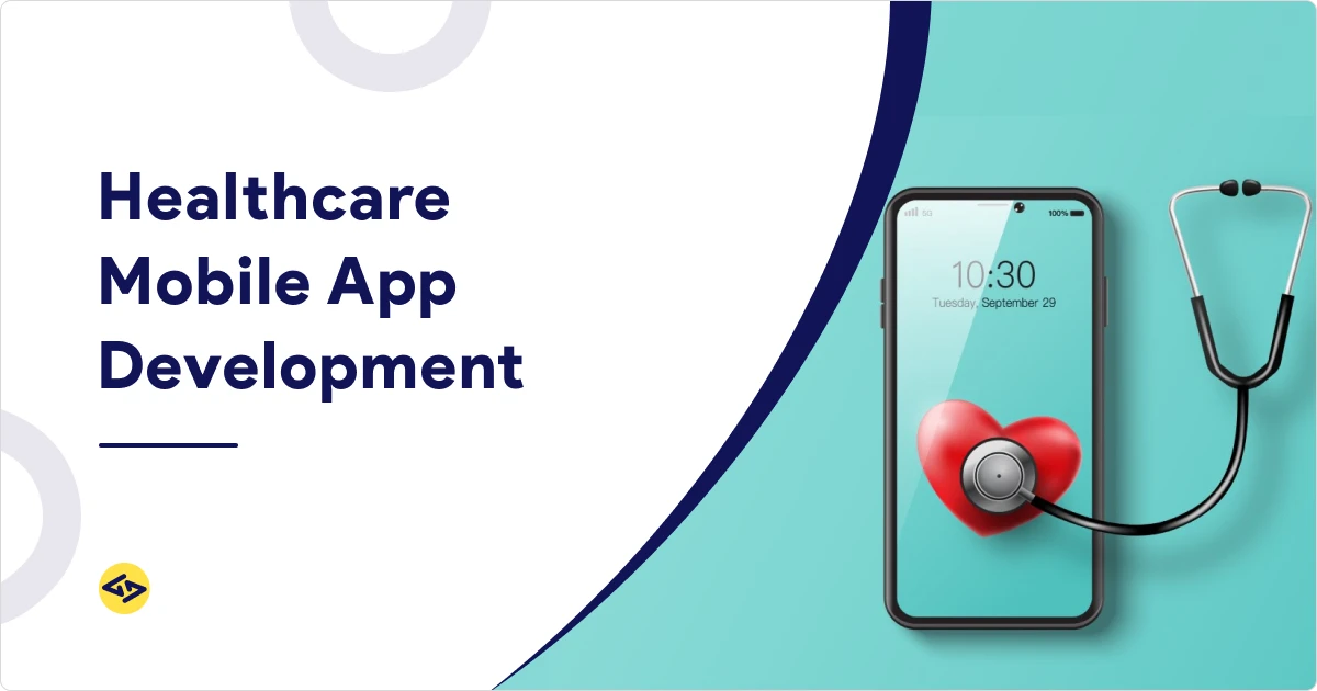 Healthcare Mobile App Development