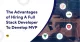 The Advantages of Hiring A Full Stack Developer To Develop MVP
