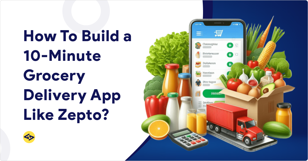 How to Start a 10 minute Grocery Delivery Business like Zepto