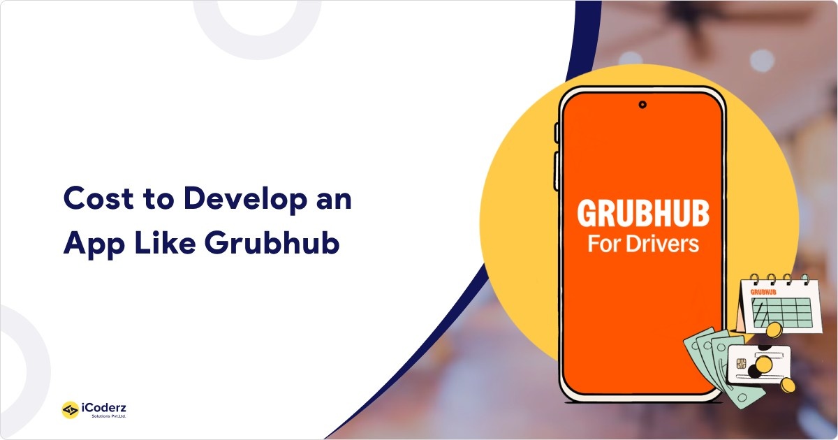 cost to build an App Like Grubhub