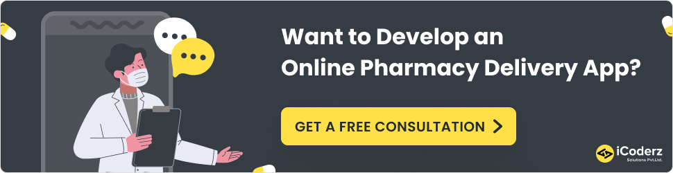 Develop Pharmacy Delivery App