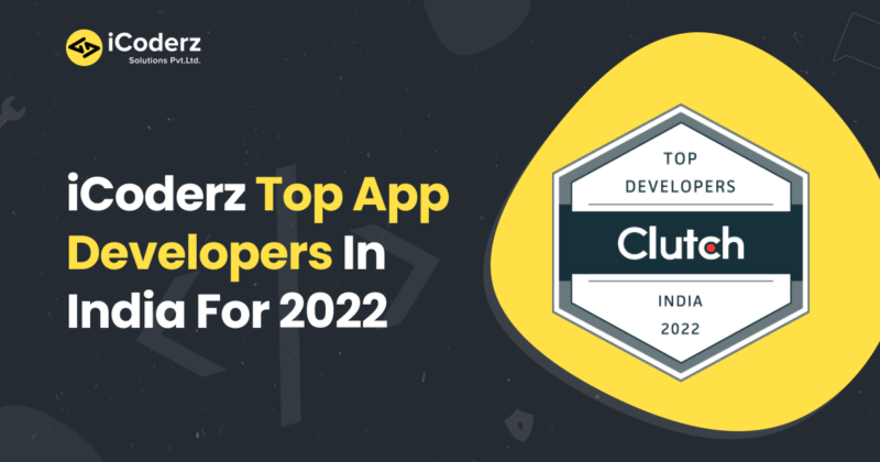Top App Developers In India By Clutch | iCoderz
