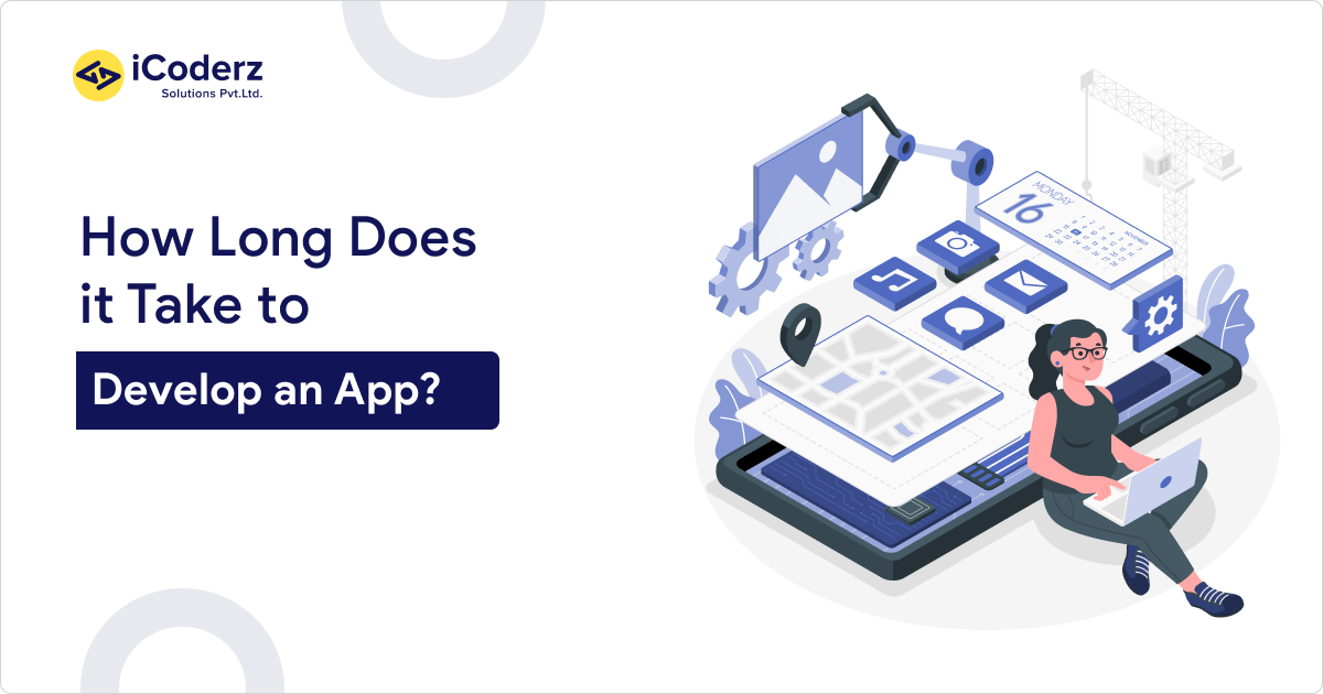 How Long Does it Take to Create an App in 2025?