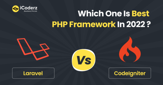 Laravel vs Codeigniter, Which is Better PHP Framework?