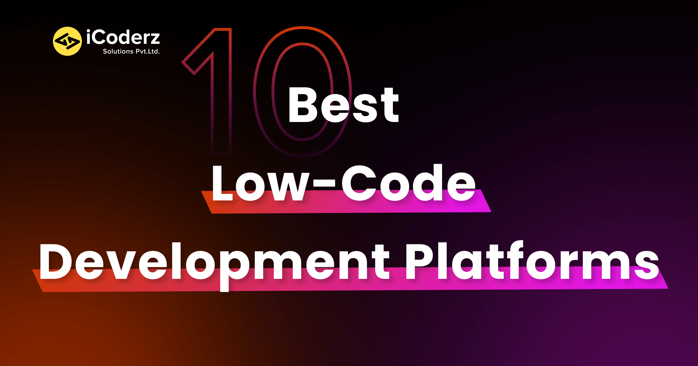 10 Best Low-Code Development Platforms in 2025