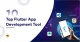 Top Flutter App Development Tools