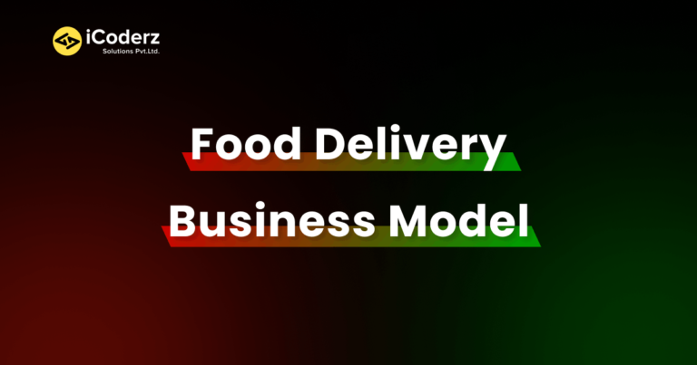 Food Delivery Business Model