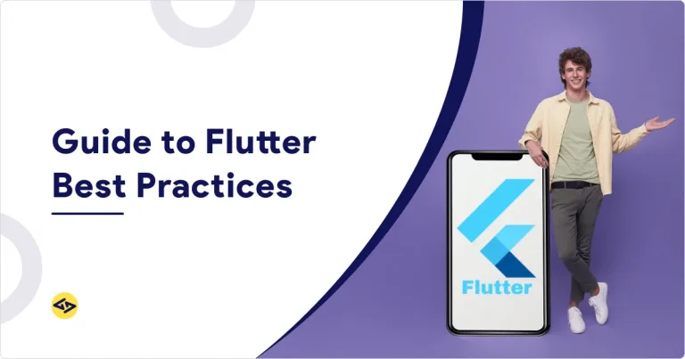 Guide to Flutter Best Practices