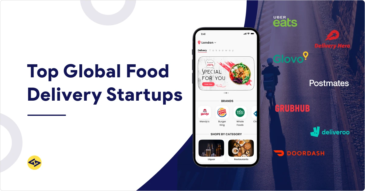 Top Global Food Delivery Startups