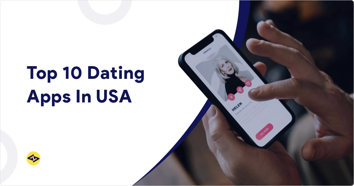 Top Dating Apps in the USA: Meet Your Perfect Partner