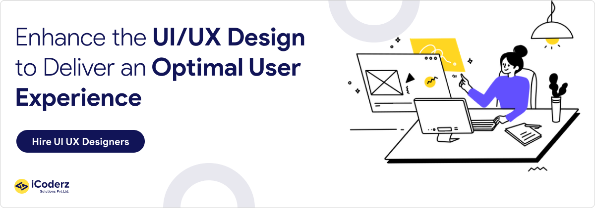 enhance the ui/ux design to deliver an optimal user experience