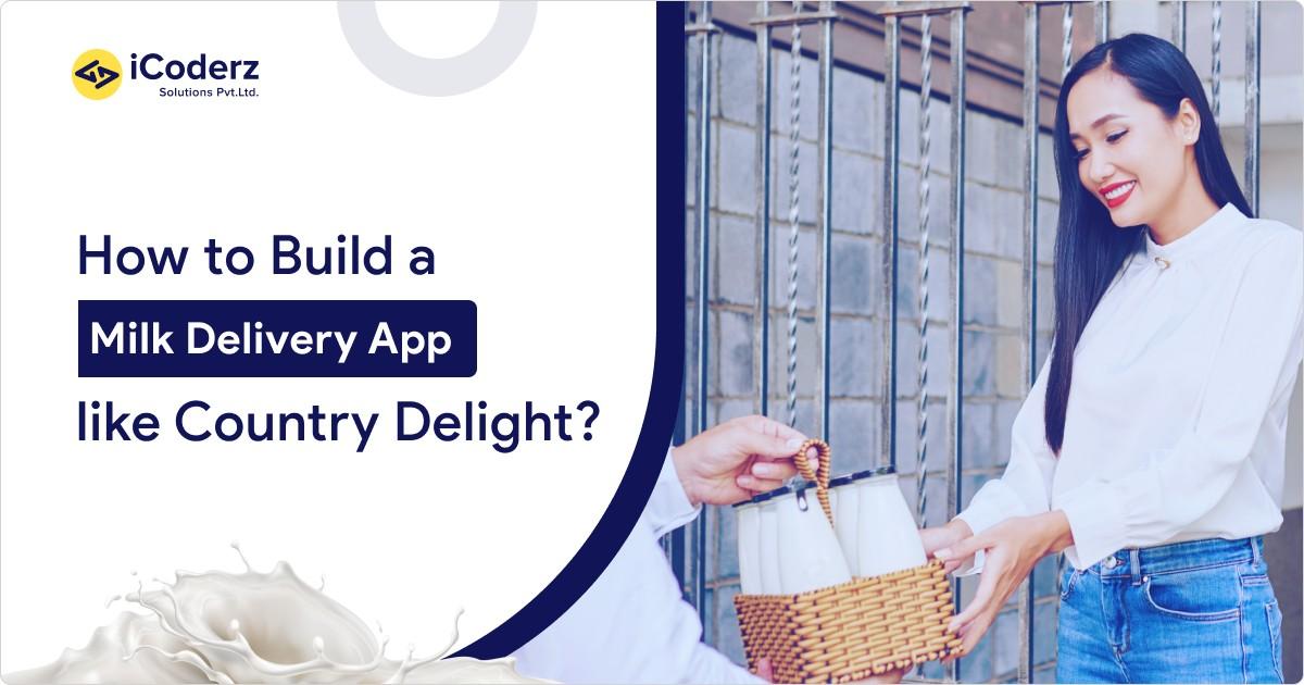 Milk Delivery App Development