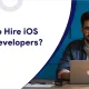 Hire iOS App Developers