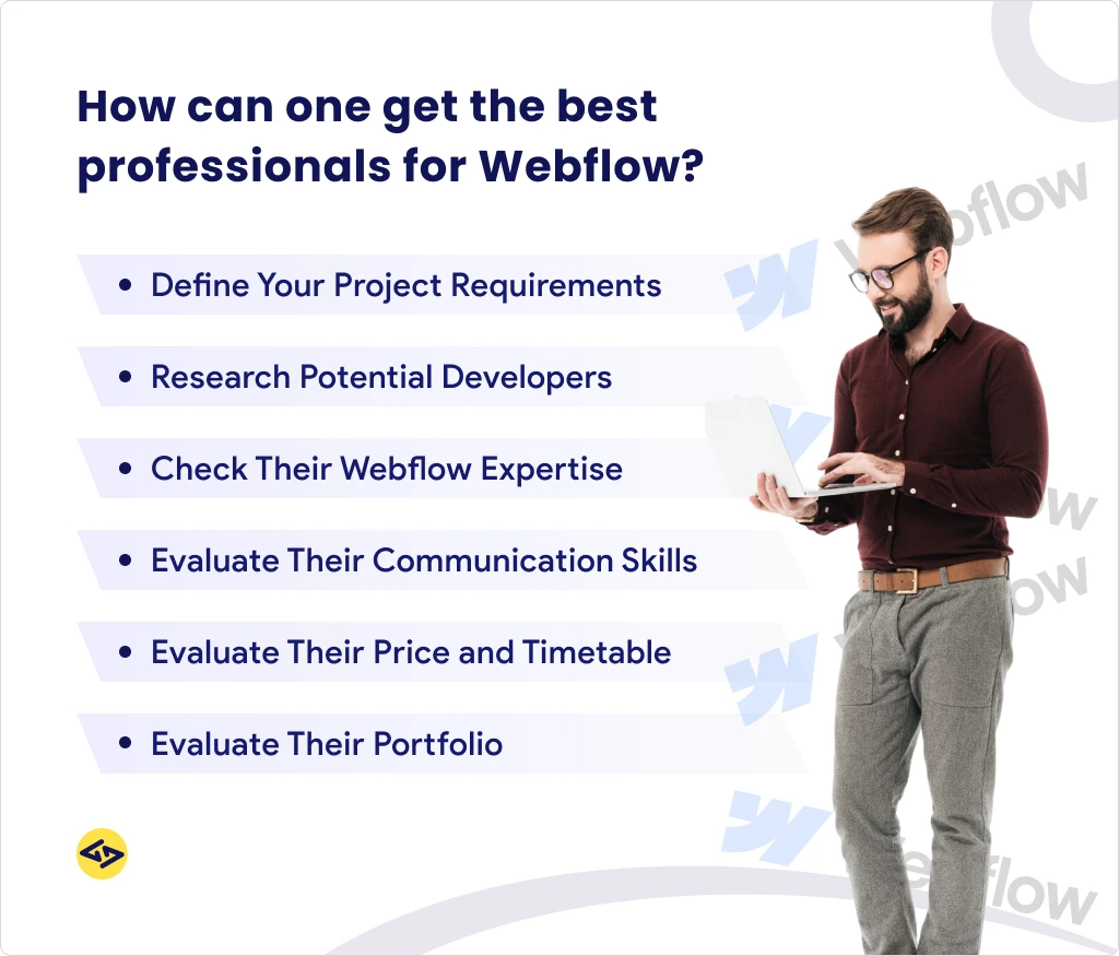 How can one get the best professionals for Webflow?