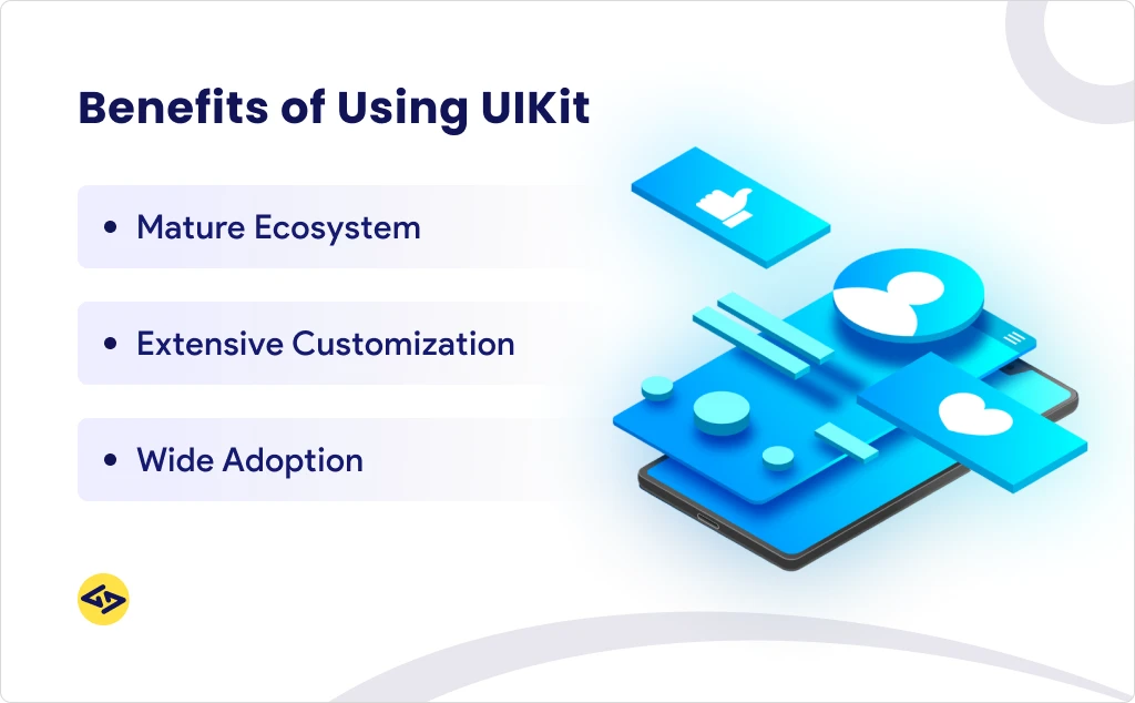 Benefits of Using UIKit