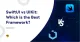 SwiftUI vs UIKit- Which is the best framework