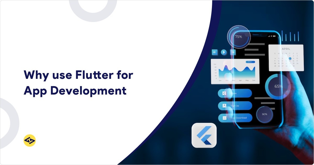 Why use Flutter for App Development