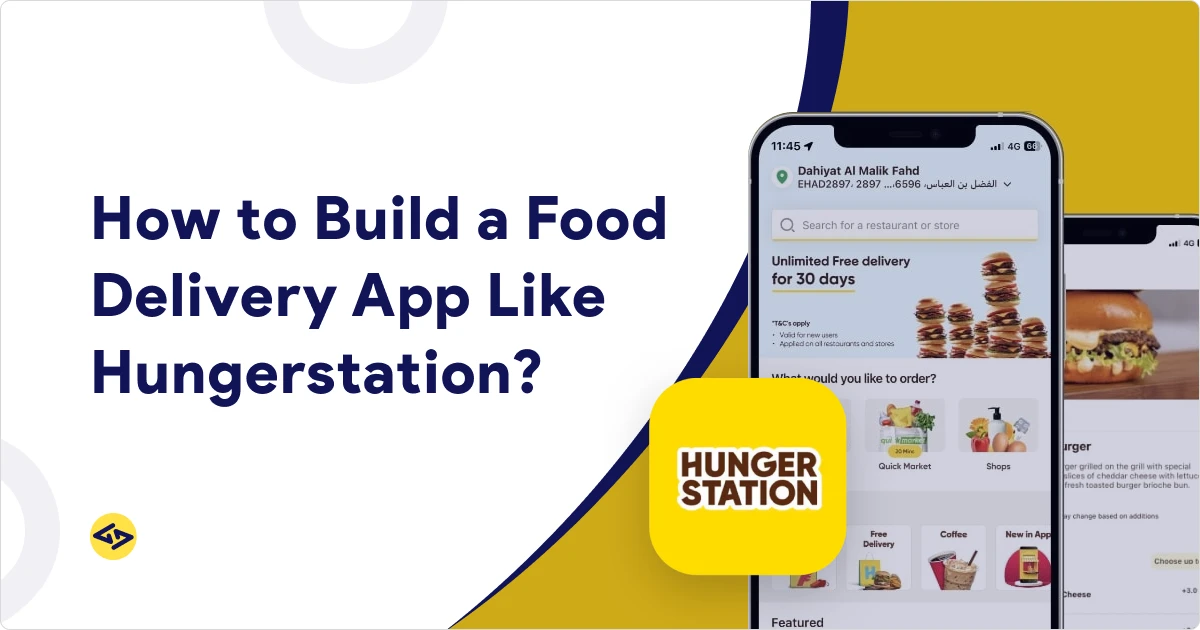Food Delivery App Like Hungerstation