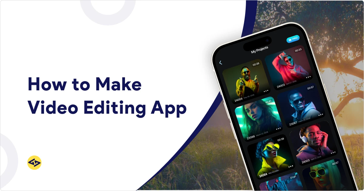 how to make video editing app