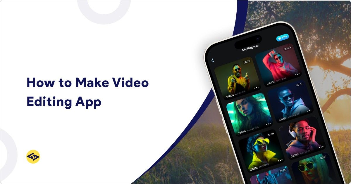 how to make video editing app