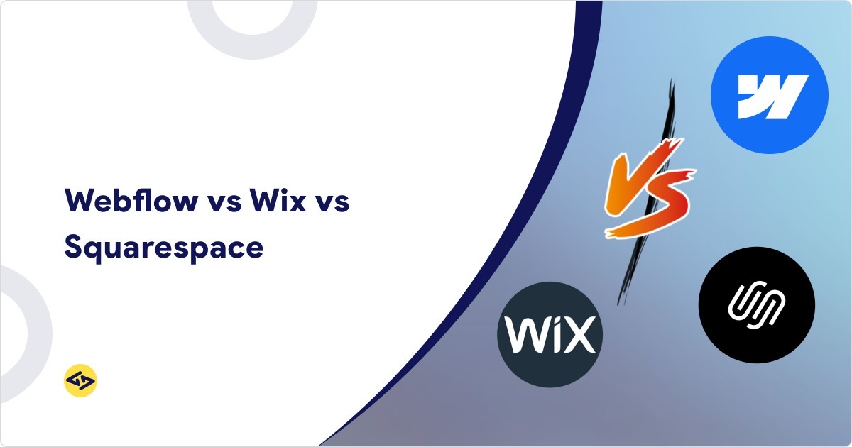 Webflow vs Wix vs Squarespace