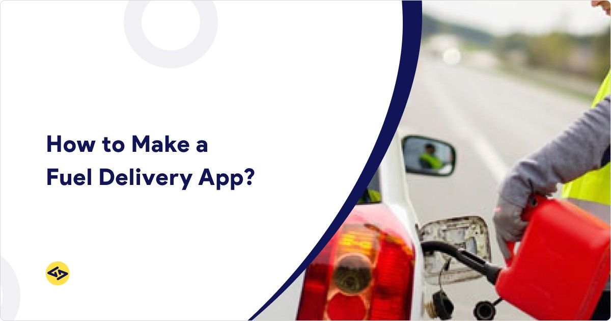 Fuel Delivery App Development