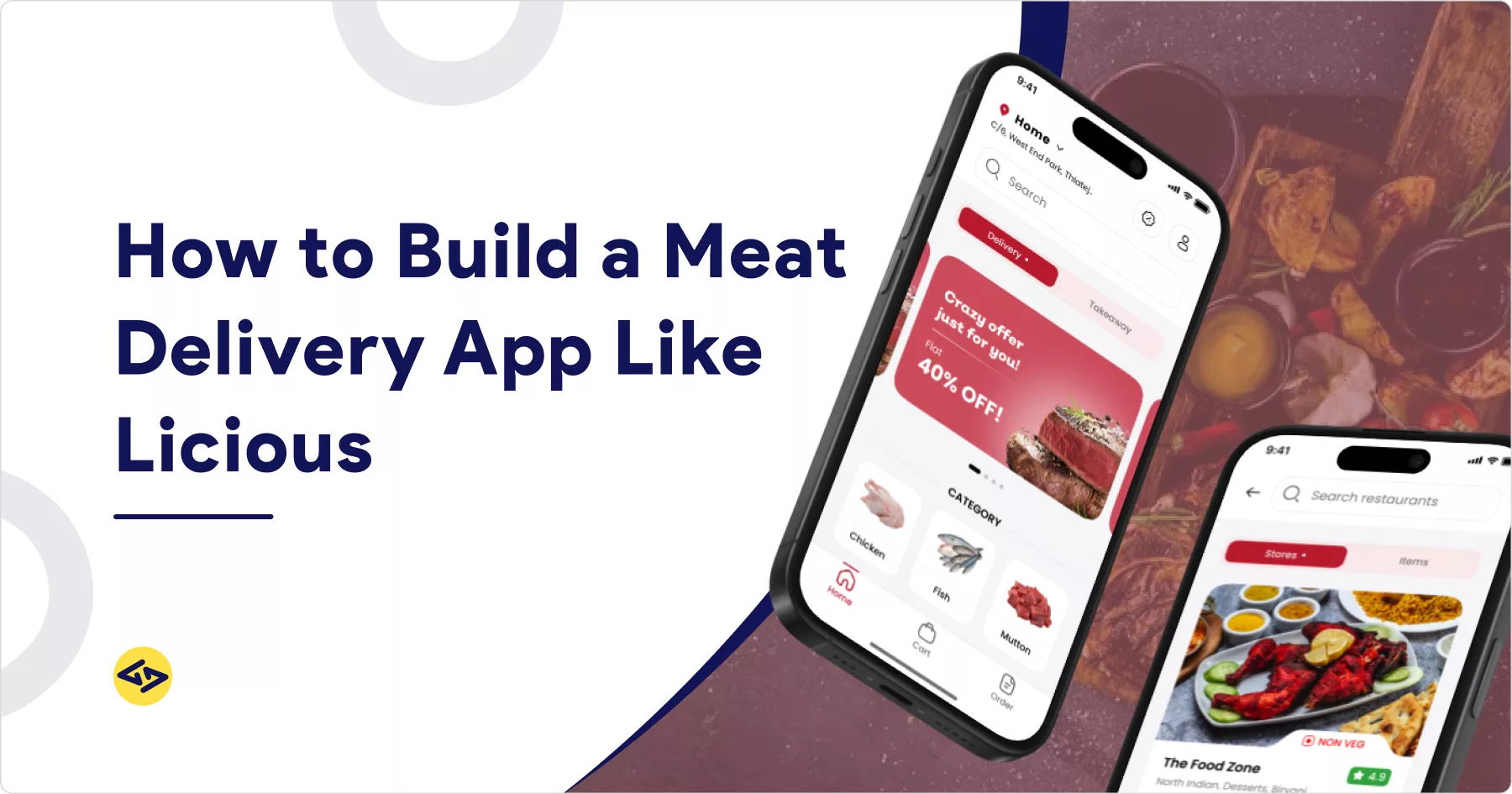 How to Build a Meat Delivery App Like Licious  