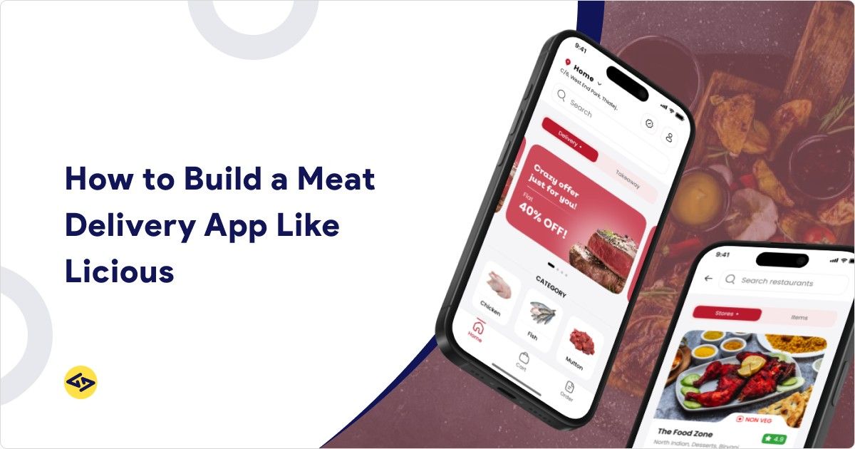 How to Build a Meat Delivery App Like Licious