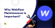 Why webflow maintenance is important?