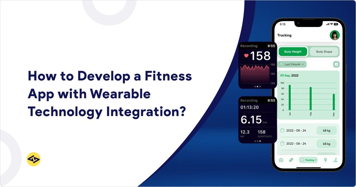 How to Develop a Fitness App with Wearable Technology Integration