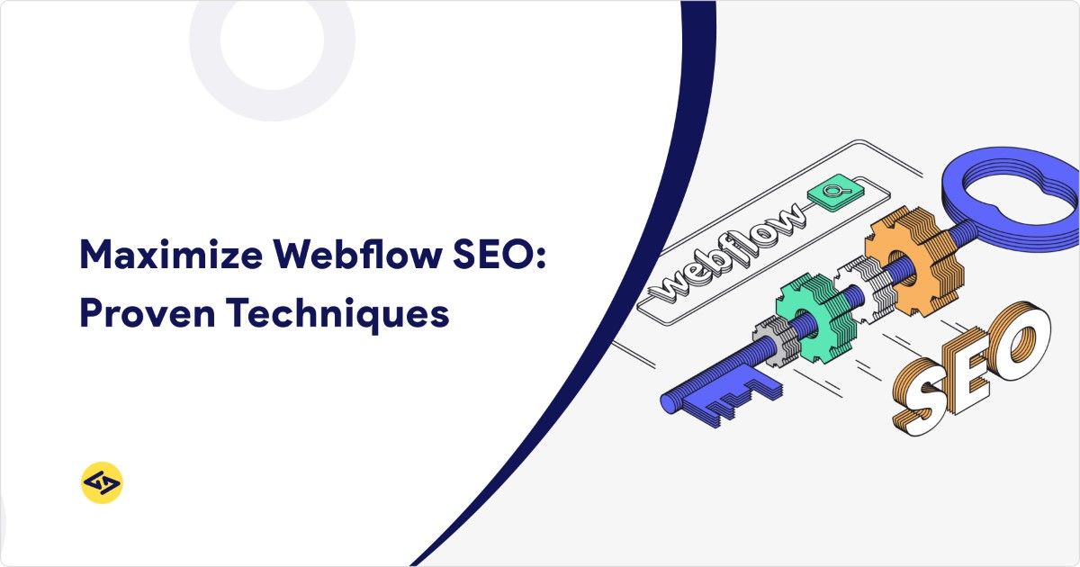 Maximize Webflow SEO Proven Techniques