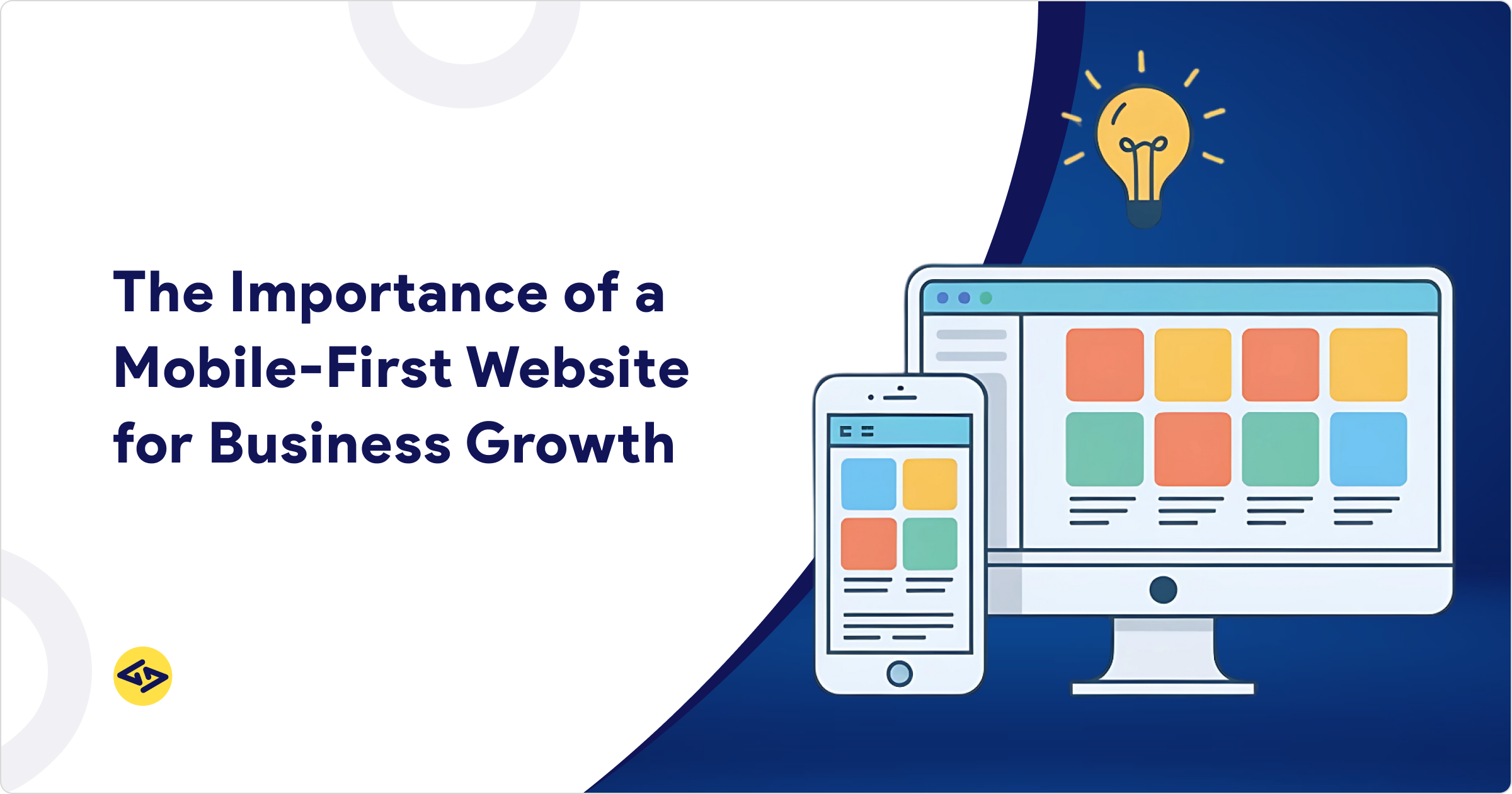 The Importance of a Mobile-First Website for Business Growth
