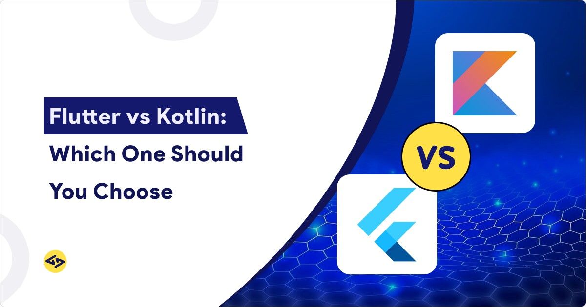 Flutter vs Kotlin