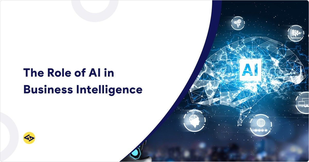 The Role of AI in Business Intelligence