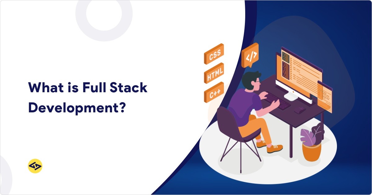 What is Full Stack Development?