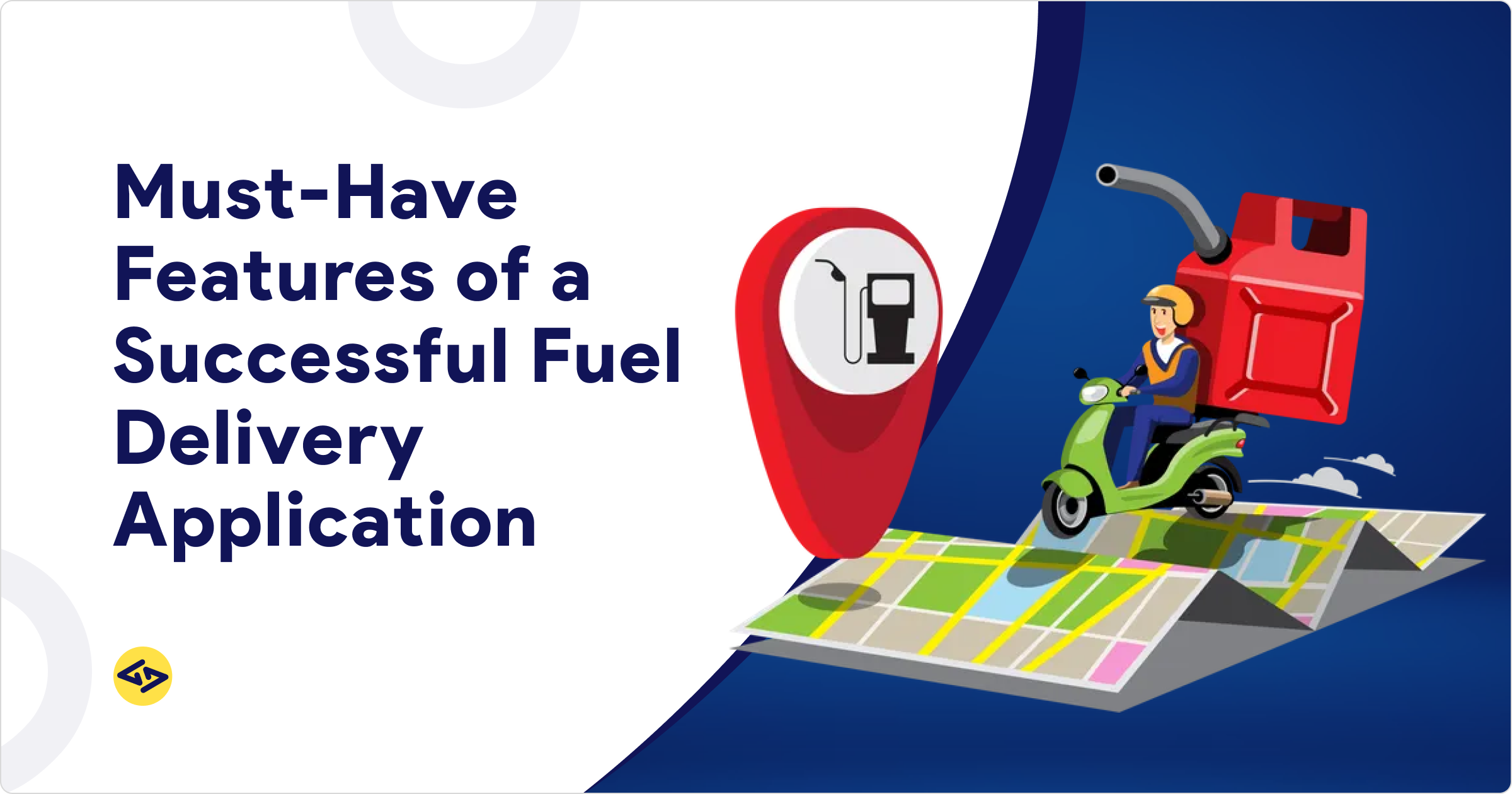 Must-Have Features of Fuel Delivery Application
